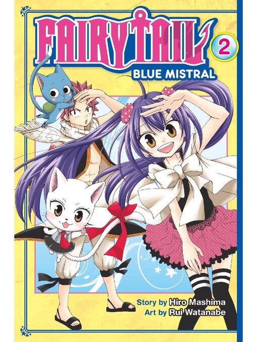 Title details for Fairy Tail Blue Mistral, Volume 2 by Hiro Mashima - Available